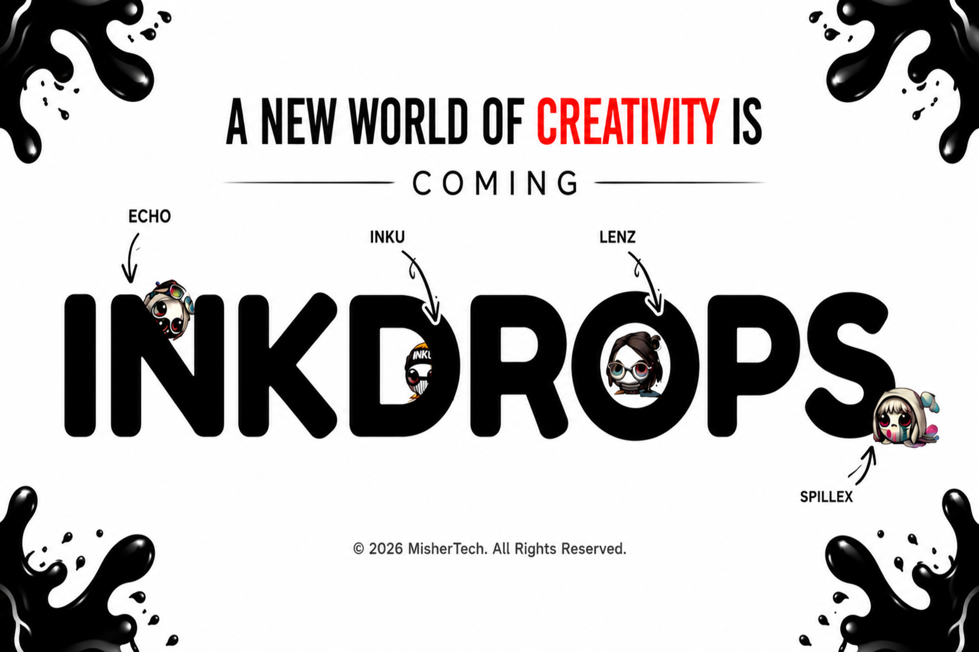 InkDrops™: The Beginning Of A New Creative Universe